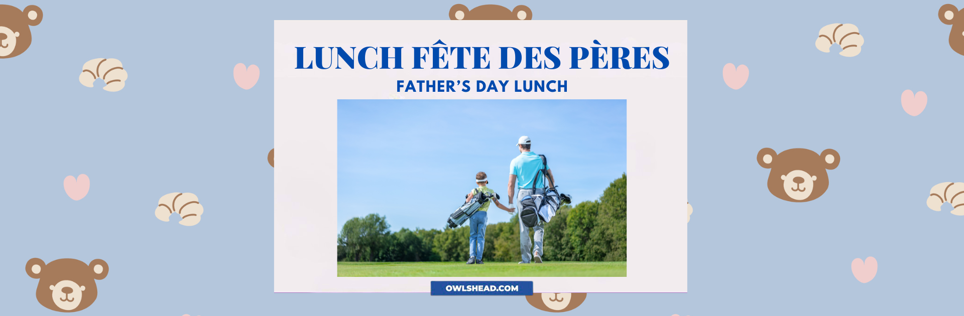 Lunch fête des pères